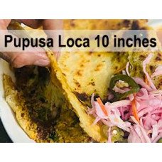 Pupusa Loca 10 Inches Pupusa Loca 10 Inches